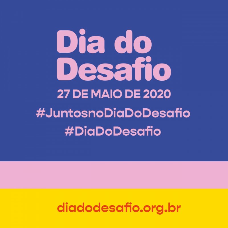 Dia do Desafio será totalmente on-line este ano