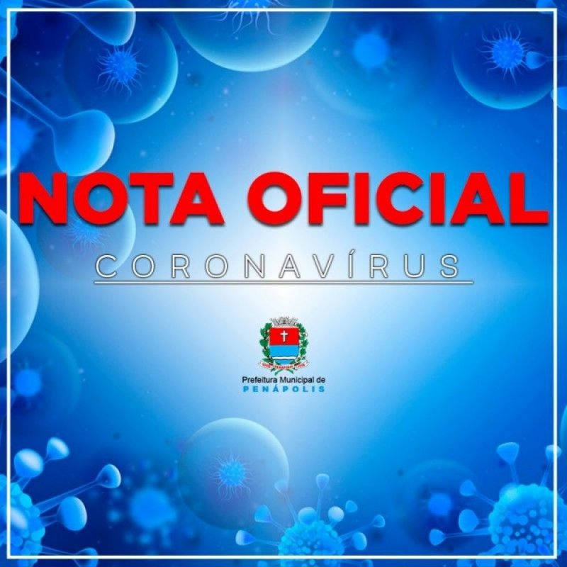 URGENTE: Nota oficial - Coronavírus em Penápolis