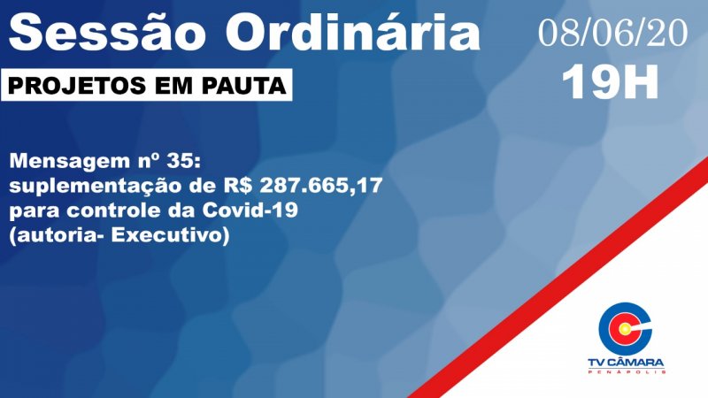 Câmara vota suplementação de R$ 287 mil para Covid-19