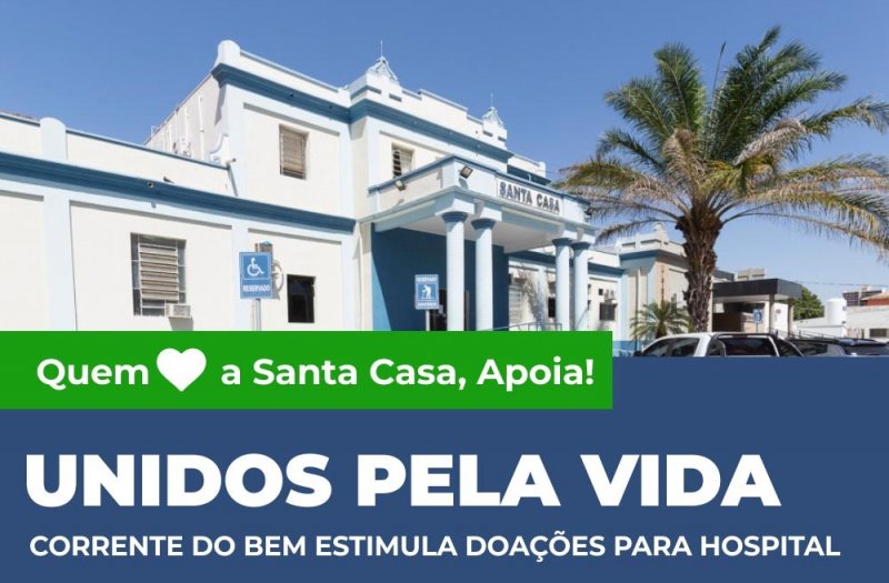 Campanha arrecada recursos para Santa Casa de Penápolis