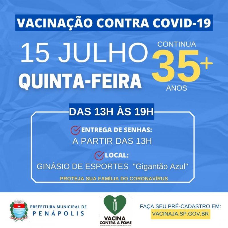Vacinação contra Covid para pessoas a partir de 35 anos continua hoje