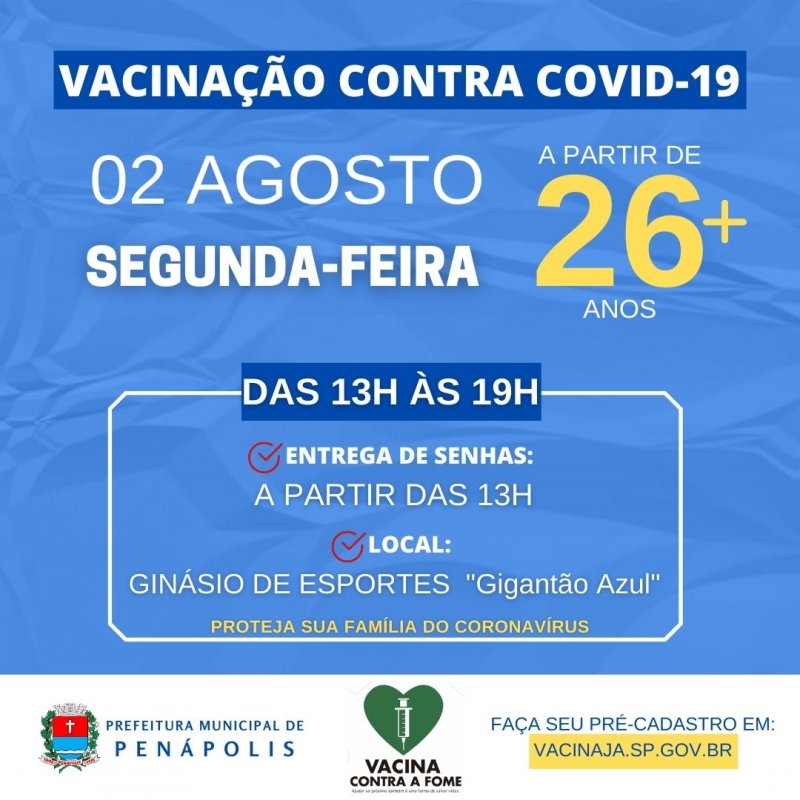 Covid: Penápolis inicia vacinação de pessoas a partir de 26 anos nesta segunda