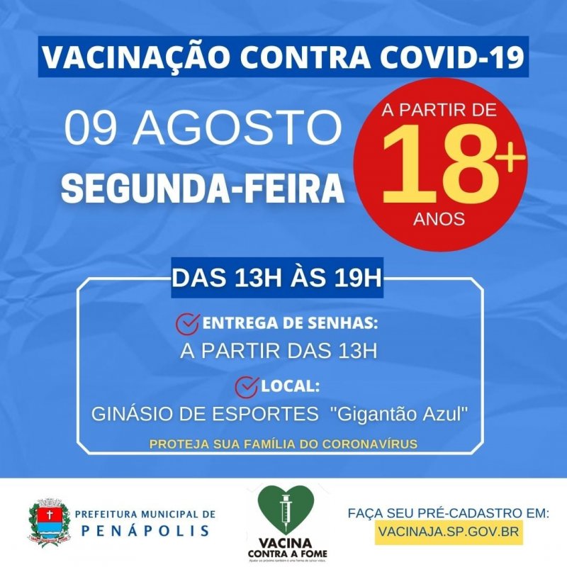 Pessoas com 18 anos podem se vacinar nesta segunda-feira contra Covid