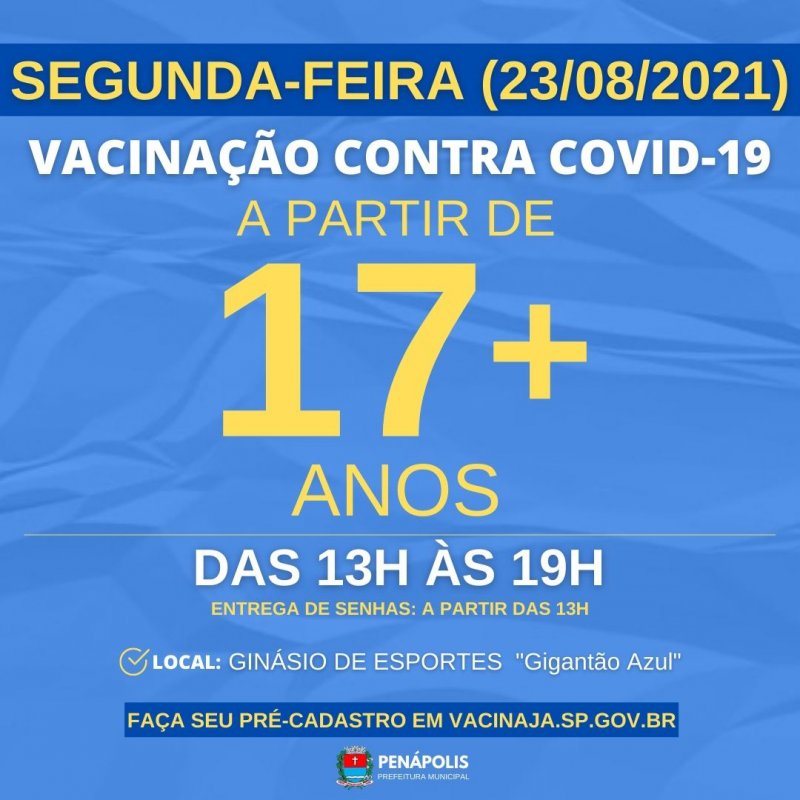 Covid-19: Penápolis inicia vacinação de adolescentes com 17 anos nesta segunda-feira