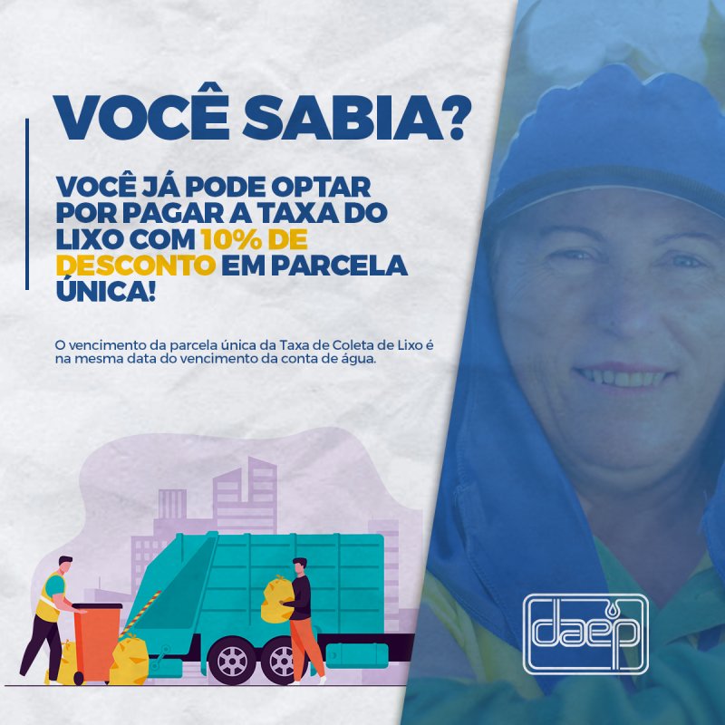 Taxa de coleta de lixo começa a ser entregue pelo Daep