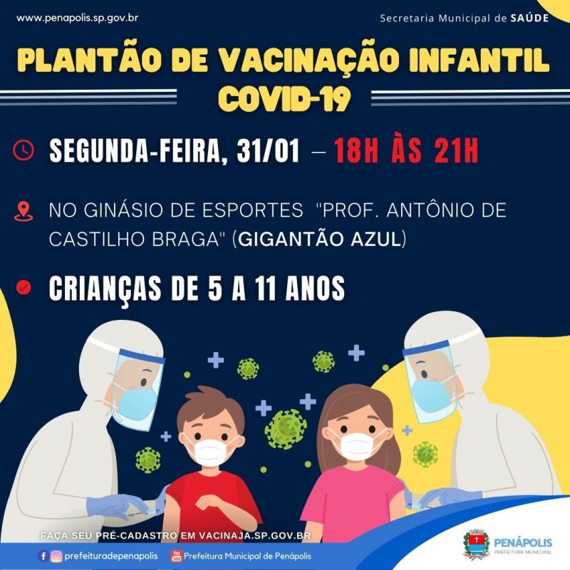 Covid-19: Penápolis realiza “Plantão de Vacinação Infantil” nesta segunda-feira