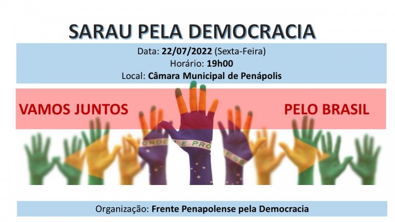 Sarau pela Democracia soma cultura e debate sobre política nacional