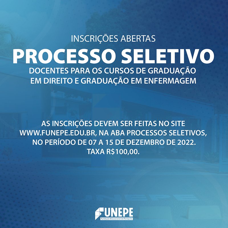 Funepe abre processo seletivo para contratação de docentes dos cursos de enfermagem e direito