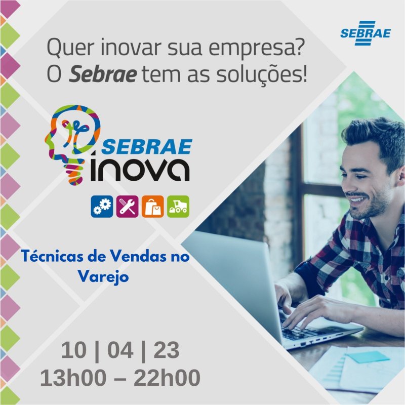 Sebrae Aqui inscreve para curso de técnicas de venda no varejo