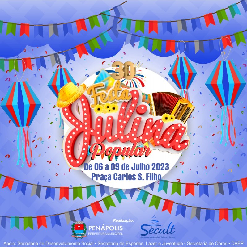 Praça Carlos Sampaio: Penápolis terá 30ª Festa Julina Popular de 6 a 9 de julho 