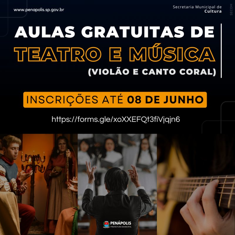 Inscrições para aulas de Teatro, Violão e Canto Coral terminam hoje