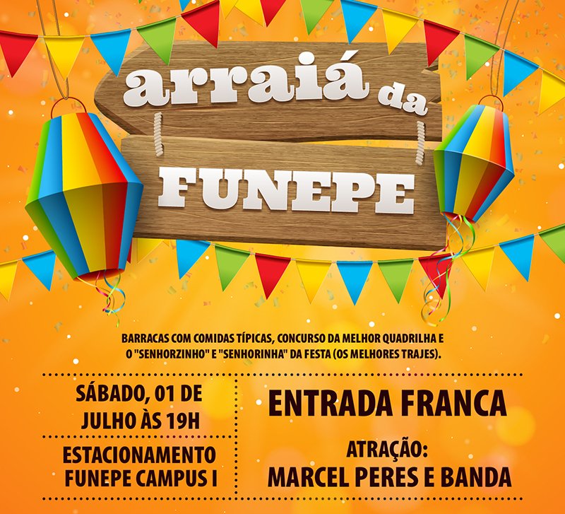 Funepe promove arraiá festivo no mês de julho 