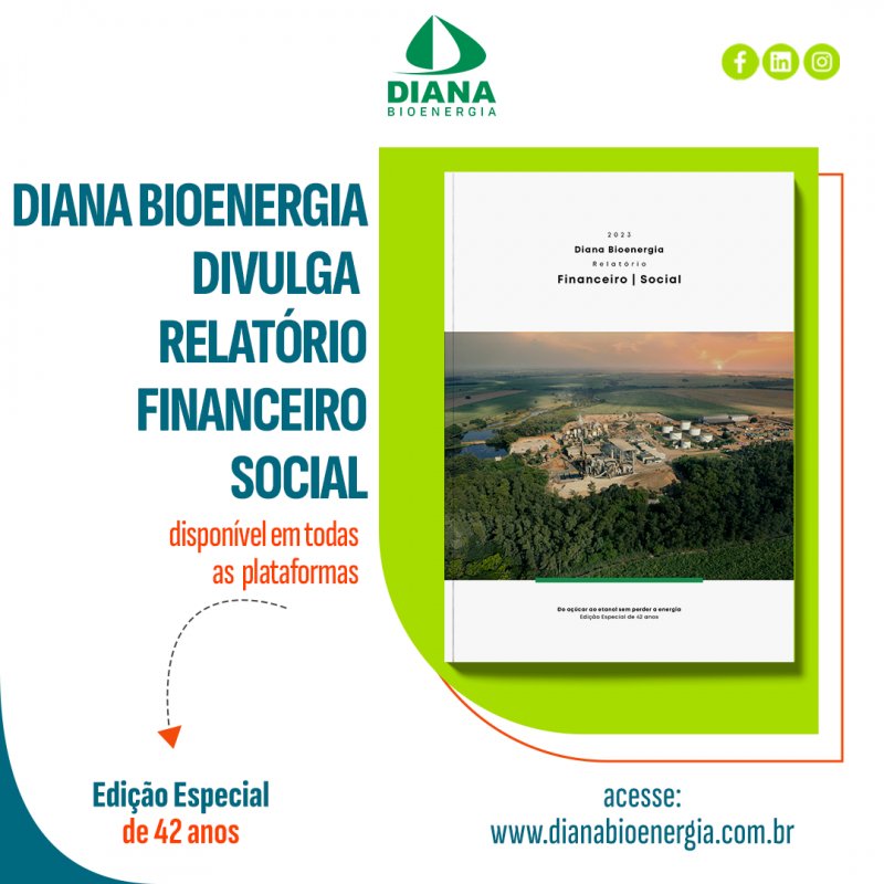 Diana Bioenergia publica relatório financeiro social com números promissores para a safra 2023/2024