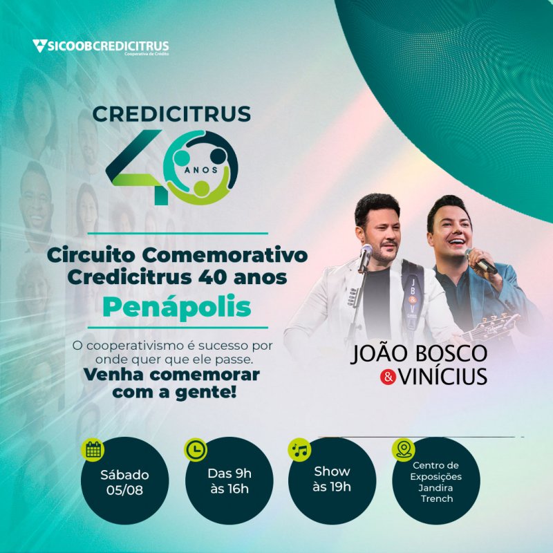 João Bosco e Vinícius: Circuito Comemorativo Credicitrus 40 anos chega a Penápolis