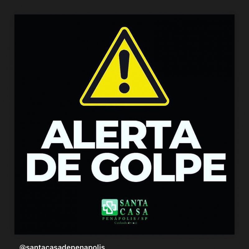 Santa Casa alerta usuários para golpes aplicados usando o nome do hospital