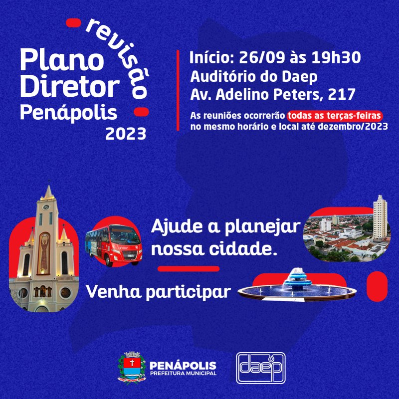 Prefeitura e Daep convidam população para participar da revisão do Plano Diretor