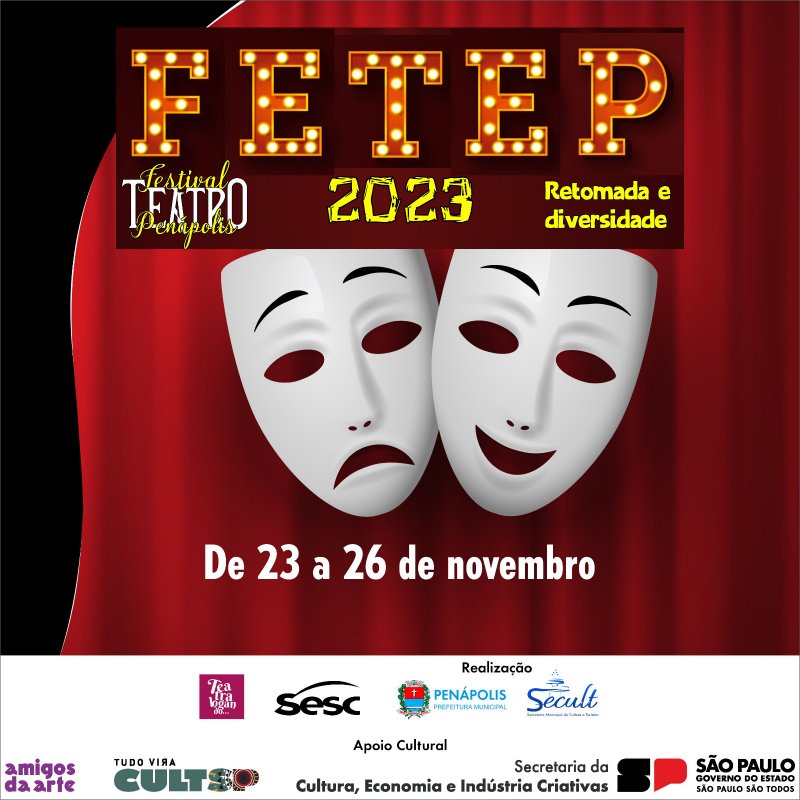 FETEP 2023: Penápolis terá Festival de Teatro de 23 a 26 de novembro 