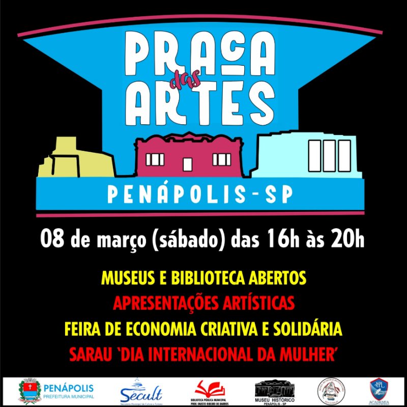 Praça das Artes: evento reúne atividades culturais e artísticas no dia 8 de março
