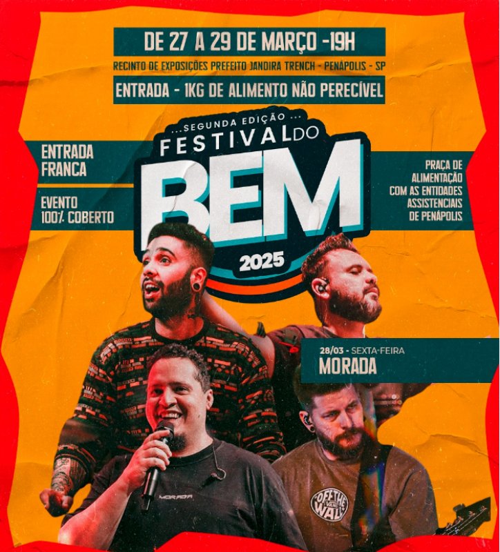 2º Festival do Bem: Hoje tem show gratuito com o grupo Morada 